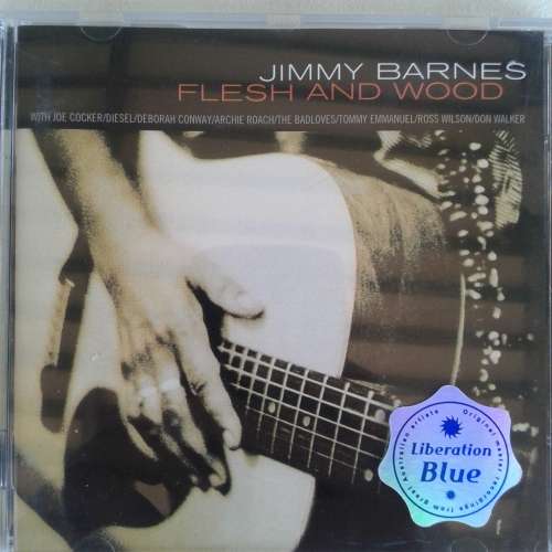 Jimmy Barnes (Cold Chisel) - Flesh And Wood (1993)