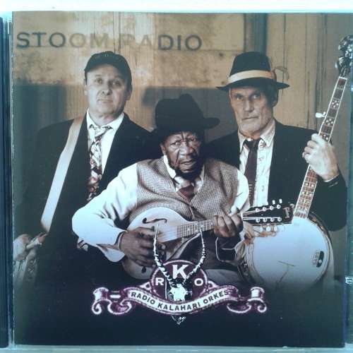 Radio Kalahari Orkes - Stoomradio (2005)  **SIGNED
