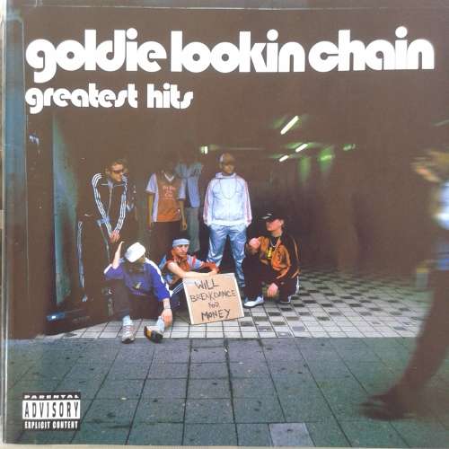 Goldie Lookin Chain - Greatest Hits (2004)