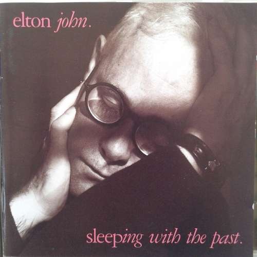 Elton John - Sleeping With The Past (Import) (1989)