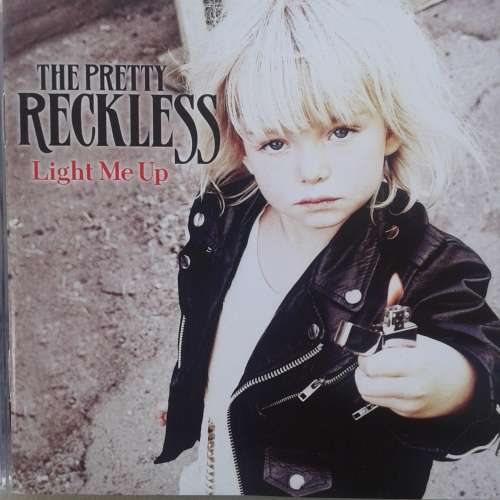 The Pretty Reckless - Light Me Up (2010)   [D]