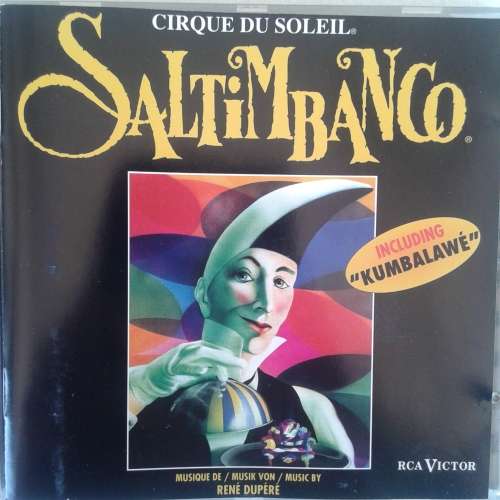 Cirque Du Soleil - Saltimbanco (1992)