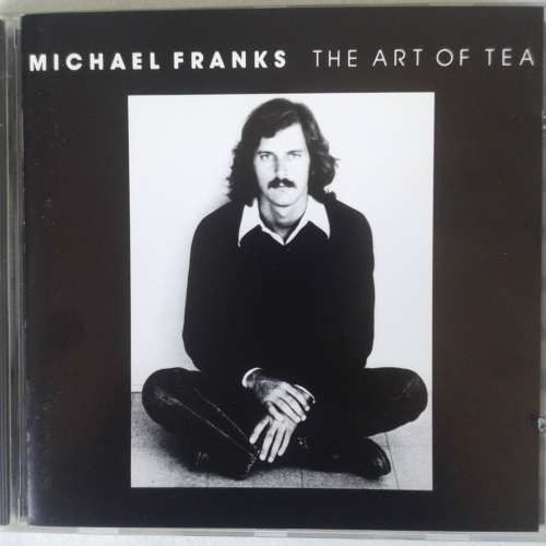 Michael Franks - The Art Of Tea [Import CD] (1975)