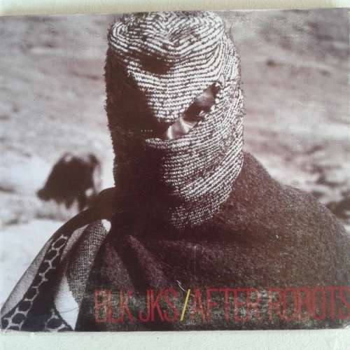 BLK JKS - After Robots / Mystery EP (2CD) (2009)  **