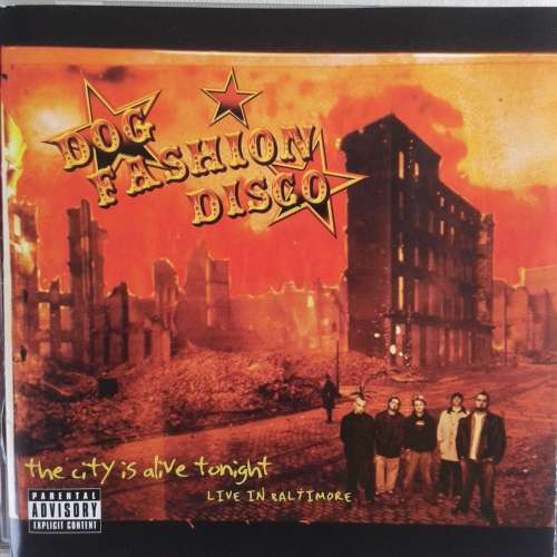 Dog Fashion Disco - The City Is Alive Tonight - Live In Baltimore (CD/DVD) (2005)