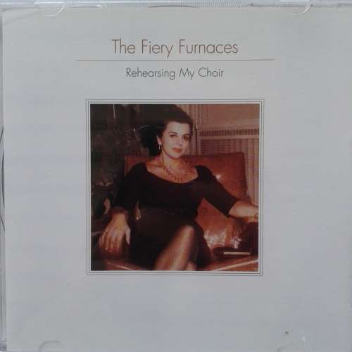 The Fiery Furnaces - Rehearsing My Choir (2005)