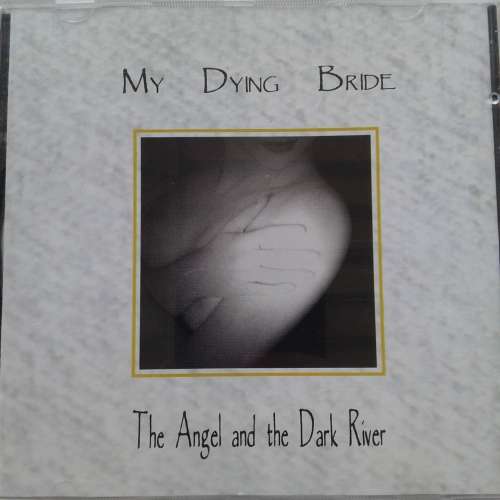 My Dying Bride - The Angel And The Dark River (1995)