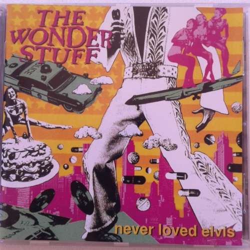 The Wonder Stuff - Never Loved Elvis [Import CD] (2000)