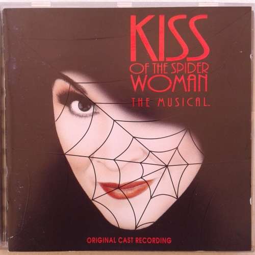 Kiss Of The Spider Woman (The Musical: Original Cast Recoring) - Rivera, Carver, Crivello (1992)