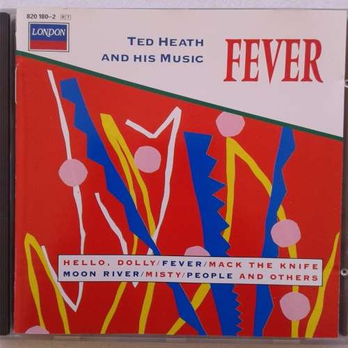 Ted Heath And His Music - Fever! (1988)