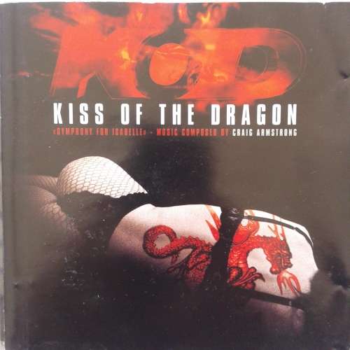 Kiss Of The Dragon: Symphony For Isabelle - Craig Armstrong [Import] (2001)