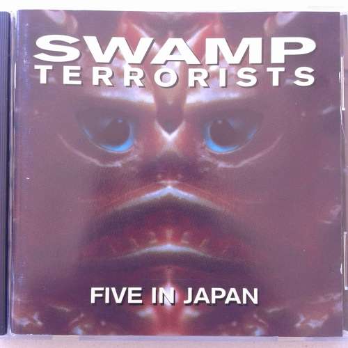 Swamp Terrorists - Five In Japan (1997)  *Industrial