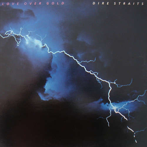 Dire Straits - Love Over Gold (1982)