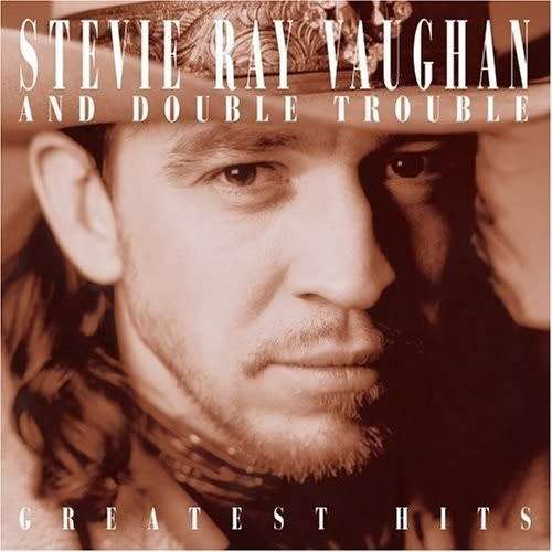 Stevie Ray Vaughan And Double Trouble - Greatest Hits (1991)