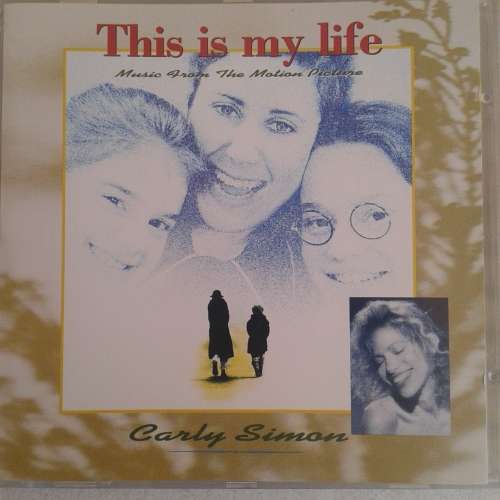 This Is My Life - Carly Simon (Music From The Motion Picture) [Import] (1992)