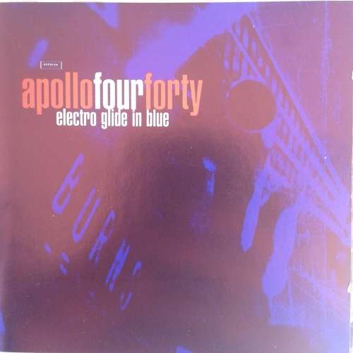 ApolloFourForty - Electro Glide In Blue (1997)  *Electro