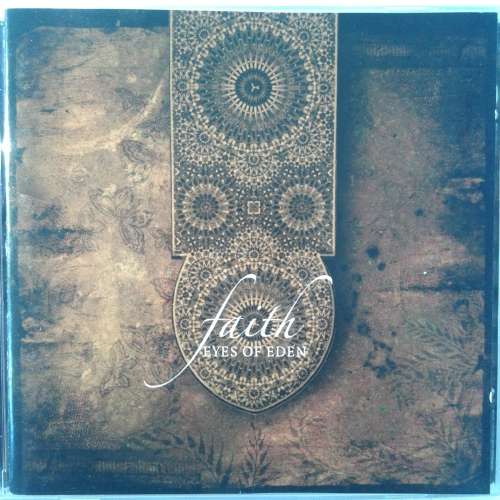 Eyes Of Eden - Faith [Import] (2007)  *Symphonic Metal