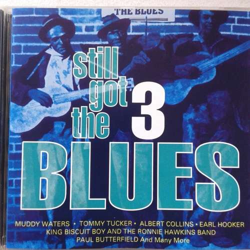 Still Got The Blues 3 - Various Artists (1993)