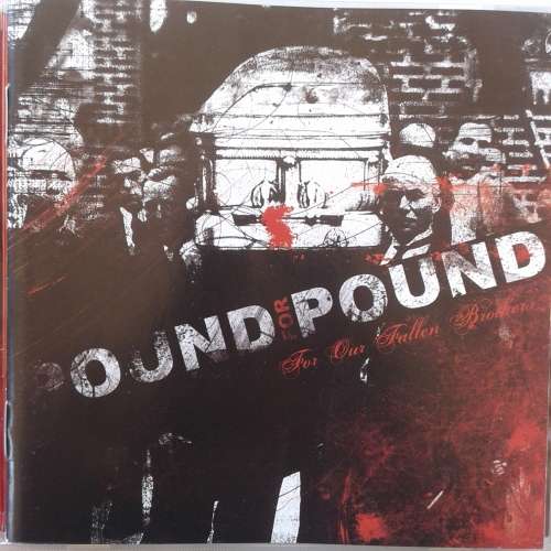 Pound For Pound - For Our Fallen Brothers (2006)  *Hardcore  [HP]