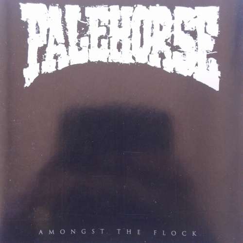 Palehorse - Amongst The Flock (2006)  *Hardcore/Thrash   [HP]