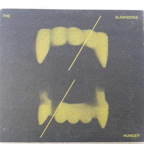 The Slashdogs - Hunger (2009)