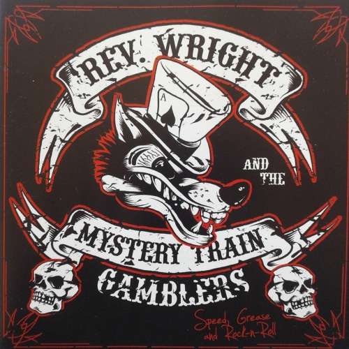 Reverend Wright And The Mystery Train Gamblers - Speed, Grease and Rock N Roll