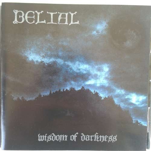 Belial - Wisdom Of Darkness (2010)