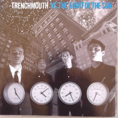 Trenchmouth - Trenchmouth Vs. The Light Of The Sun (1994)