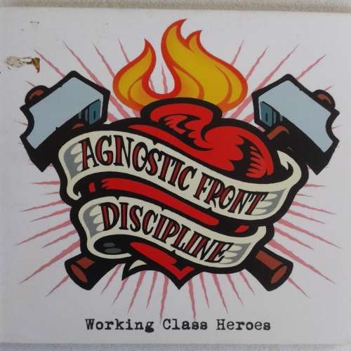 Agnostic Front / Discipline - Working Class Heroes (2002)