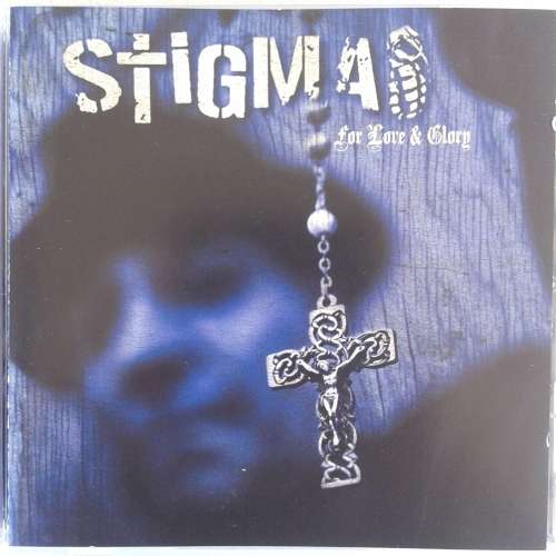 Stigma (Vinnie Stigma from Agnostic Front) - For Love and Glory (2013)   [D]