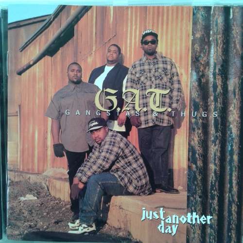 G.A.T. Gangstas and Thugs - Just Another Day [Import] (1995)      [R]