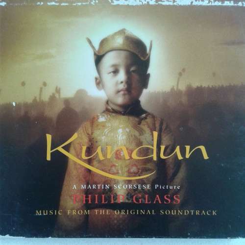 Kundun (Martin Scorsese) (Music From The Original Soundtrack) - Philip Glass [Import] (1997)