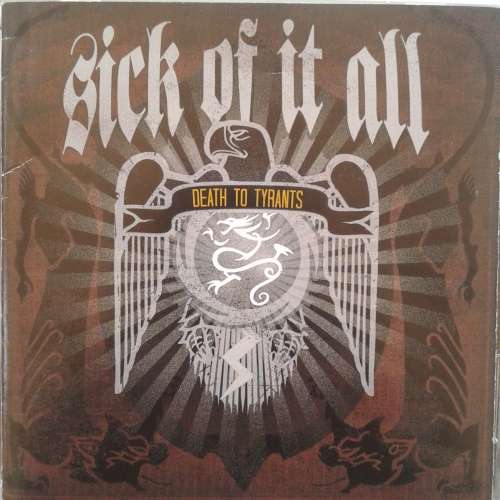 Sick Of It All - Death To Tyrants (2006)