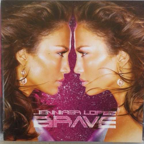 Jennifer Lopez - Brave (2007)    [D]