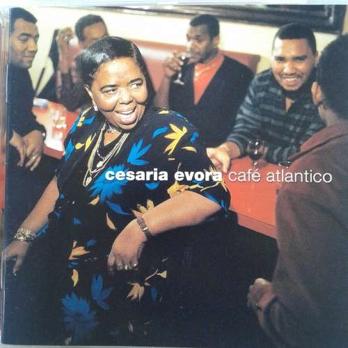 Cesaria Evora - Cafe Atlantico (1999)