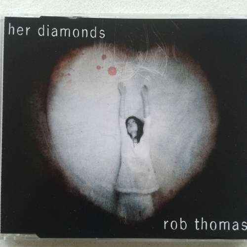 Rob Thomas (Matchbox 20) - Her Diamonds (Import PROMO CD single) (2009)