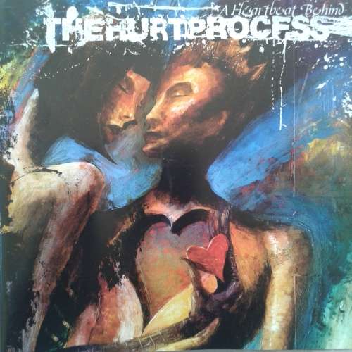 The Hurt Process - A Heartbeat Behind (2005)