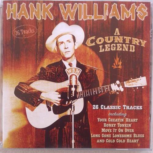 Hank Williams - A Country Legend (2004)