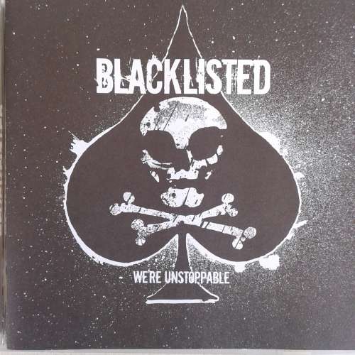 Blacklisted - We`re Unstoppable (2005)   *Harcore   [HC]