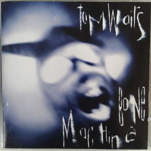 Tom Waits - Bone Machine (1992)   [DW]