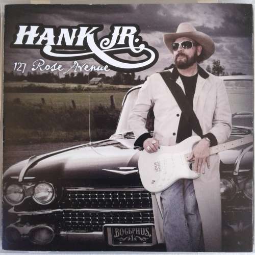 Hank Williams Jr. - 127 Rose Avenue [Import] (2009)