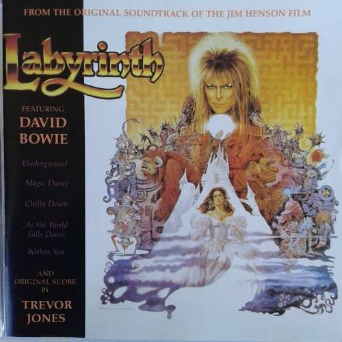 David Bowie - Original Score By Trevor Jones: Labyrinth (From The Soundtrack Of The Jim Henson Film)
