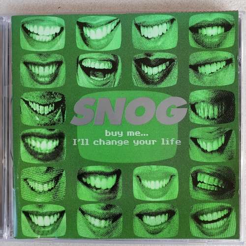 Snog - Buy Me... I`ll Change Your Life (1998)   *Industrial/Experimental