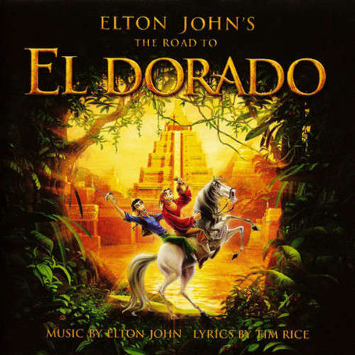 Elton John - Road To El Dorado (2000)