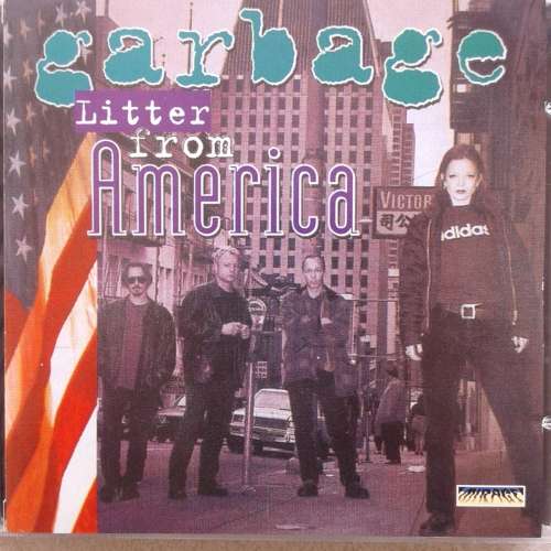 Garbage - Litter From America (Unofficial Live release) (1995)