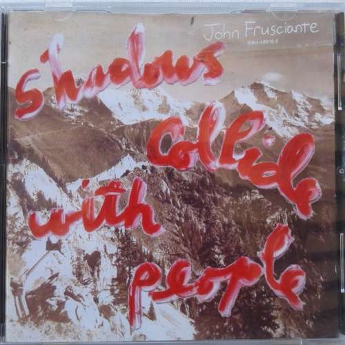 John Frusciante - Shadows Collide With People [Import] (2004)