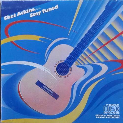 Chet Atkins - Stay Tuned [Import CD] (1985)