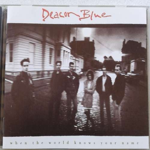 Deacon Blue - The World Knows Your Name [Import] (1989)
