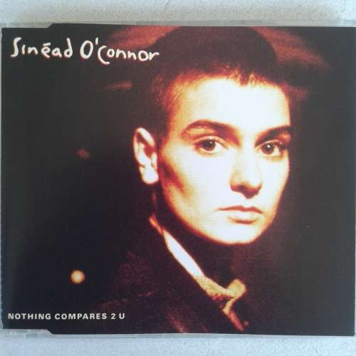 Sinéad O`Connor - Nothing Compares 2 U (CD single) [Import] (1990)