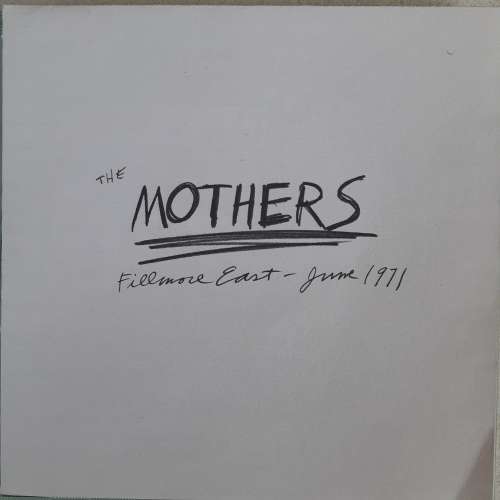 Frank Zappa / The Mothers - Fillmore East, June 1971 (1995)